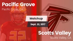 Matchup: Pacific Grove vs. Scotts Valley  2017