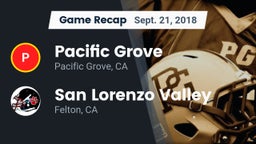 Recap: Pacific Grove  vs. San Lorenzo Valley  2018