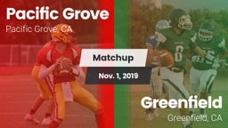 Matchup: Pacific Grove vs. Greenfield  2019