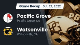 Recap: Pacific Grove  vs. Watsonville  2022