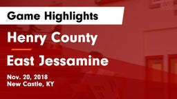 Henry County  vs East Jessamine  Game Highlights - Nov. 20, 2018