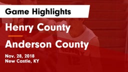 Henry County  vs Anderson County  Game Highlights - Nov. 28, 2018