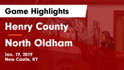 Henry County  vs North Oldham  Game Highlights - Jan. 19, 2019