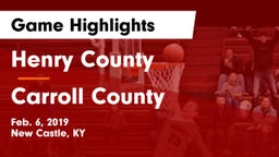 Henry County  vs Carroll County  Game Highlights - Feb. 6, 2019