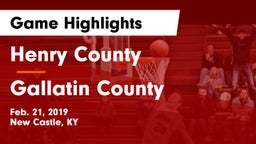 Henry County  vs Gallatin County Game Highlights - Feb. 21, 2019