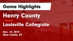 Henry County  vs Louisville Collegiate Game Highlights - Dec. 14, 2019