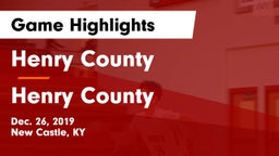 Henry County  vs Henry County  Game Highlights - Dec. 26, 2019