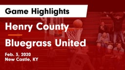 Henry County  vs Bluegrass United Game Highlights - Feb. 3, 2020