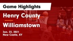 Henry County  vs Williamstown  Game Highlights - Jan. 22, 2021