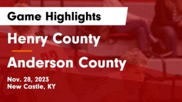 Henry County  vs Anderson County  Game Highlights - Nov. 28, 2023