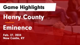 Henry County  vs Eminence  Game Highlights - Feb. 27, 2024