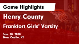 Henry County  vs Frankfort  Girls' Varsity Game Highlights - Jan. 28, 2020