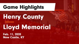 Henry County  vs Lloyd Memorial  Game Highlights - Feb. 11, 2020