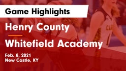 Henry County  vs Whitefield Academy  Game Highlights - Feb. 8, 2021