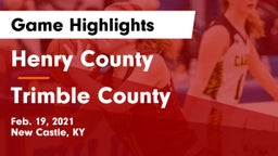 Henry County  vs Trimble County  Game Highlights - Feb. 19, 2021