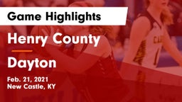 Henry County  vs Dayton  Game Highlights - Feb. 21, 2021