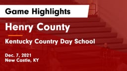Henry County  vs Kentucky Country Day School Game Highlights - Dec. 7, 2021