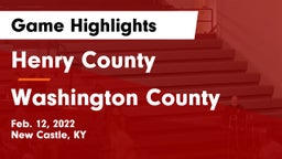 Henry County  vs Washington County  Game Highlights - Feb. 12, 2022