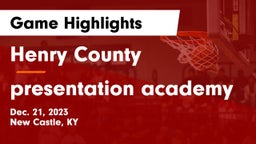 Henry County  vs presentation academy Game Highlights - Dec. 21, 2023