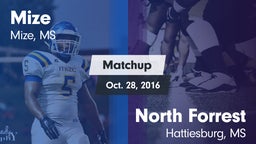 Matchup: Mize vs. North Forrest  2016