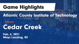 Atlantic County Institute of Technology vs Cedar Creek  Game Highlights - Feb. 6, 2021