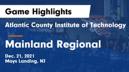 Atlantic County Institute of Technology vs Mainland Regional  Game Highlights - Dec. 21, 2021