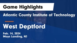 Atlantic County Institute of Technology vs West Deptford  Game Highlights - Feb. 14, 2024