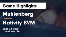 Muhlenberg  vs Nativity BVM  Game Highlights - Sept. 30, 2020