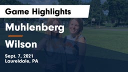 Muhlenberg  vs Wilson  Game Highlights - Sept. 7, 2021