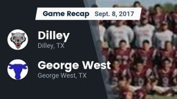 Recap: Dilley  vs. George West  2017