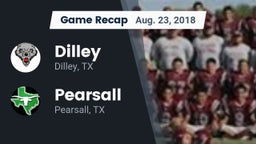 Recap: Dilley  vs. Pearsall  2018