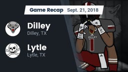 Recap: Dilley  vs. Lytle  2018