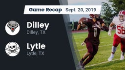 Recap: Dilley  vs. Lytle  2019