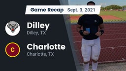 Recap: Dilley  vs. Charlotte  2021