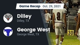 Recap: Dilley  vs. George West  2021