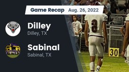 Recap: Dilley  vs. Sabinal  2022