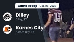 Recap: Dilley  vs. Karnes City  2022
