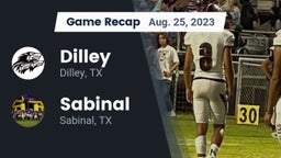 Recap: Dilley  vs. Sabinal  2023