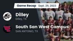 Recap: Dilley  vs. South San West Campus 2023