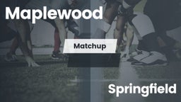 Matchup: Maplewood vs. Springfield  2016