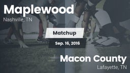 Matchup: Maplewood vs. Macon County  2016