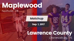 Matchup: Maplewood vs. Lawrence County  2017