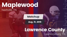 Matchup: Maplewood vs. Lawrence County  2018