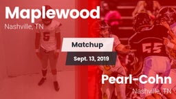 Matchup: Maplewood vs. Pearl-Cohn  2019