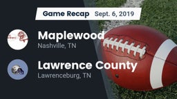 Recap: Maplewood  vs. Lawrence County  2019