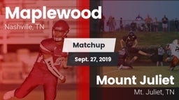 Matchup: Maplewood vs. Mount Juliet  2019