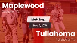 Matchup: Maplewood vs. Tullahoma  2019
