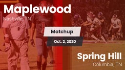 Matchup: Maplewood vs. Spring Hill  2020