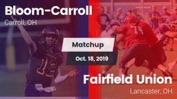 Matchup: Bloom-Carroll vs. Fairfield Union  2019