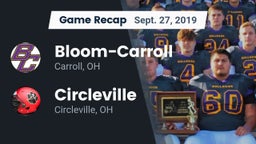 Recap: Bloom-Carroll  vs. Circleville  2019